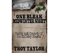 Troy Taylor One Bleak Midwinter Night (Tascabile)