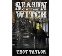 Troy Taylor Season of the Witch (Tascabile)