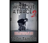 Troy Taylor Without A Trace 2 (Tascabile)