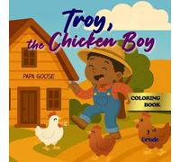 Troy, the Chicken Boy, Coloring Book