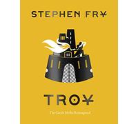 Stephen Fry Troy (Copertina rigida) Stephen Fry's Greek Myths