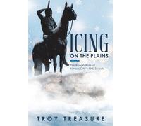 Troy Treasure Icing on the Plains (Tascabile)