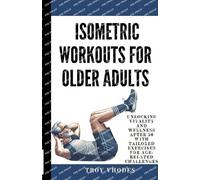 Troy Vhodes Isometric Workouts for Older Adults (Tascabile)