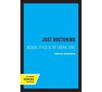 Troyen A. Brennan Just Doctoring (Tascabile)