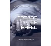 TROZOS DE PAPEL: LA VENGANZA DE AVA