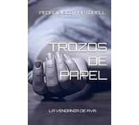 TROZOS DE PAPEL: LA VENGANZA DE AVA