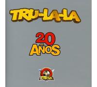 Tru La La - 20 Anos