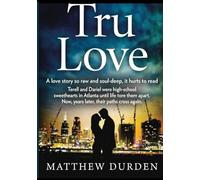 Tru Love: A Love That Never Dies