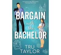 Tru Taylor Bargain with the Bachelor (Tascabile)