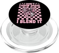 Truccatrice MUA Girl Mom I Don't Throw Shade I Blend It PopSockets PopGrip per MagSafe