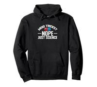 Trucchi mentali Nope Solo Scienza Placebo Joke Felpa con Cappuccio