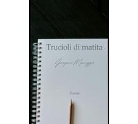 Trucioli di matita: Poesie