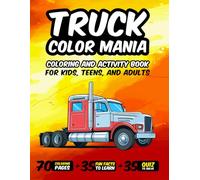 Truck Color Mania: Coloring and activity book