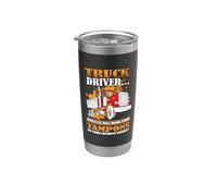 Truck Driver Who Else Will Bring Your Tampons Funny Trucker Bicchiere termico in acciaio inox doppia parete