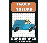 Truck Driver Word Search Puzzle Book: Word Searches with Easy to Read Print about Trucks, Truck Drivers, Long Hauls and More 6x9 inches, 110 pages | ... for Holidays, Vacations and Leisure Times