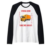 Truck-kun! Portami via! Maglia con Maniche Raglan
