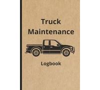 Truck Maintenance Logbook | Service, Repairs, Mileage & Inspection Records for Pickup Trucks and Work Trucks