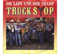 Truck Stop - Die Lady Und Der Tramp - Truck Stop 7" 45