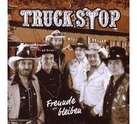 Truck Stop - Freunde Bleiben