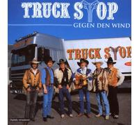Truck Stop - Gegen Den Wind