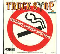 TRUCK STOP - Nein danke ich rauch' nicht mehr / Freiheit / 0030.438