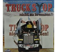 Truck Stop - Nicht Zu Bremsen! - Polystar - 91 579 3, Polystar - 0091 579, Polystar - 2475 556