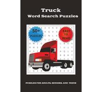 Truck Word Search Puzzles: Over Fifty Puzzles | Large Print | 6x9 inches | 110 pages... A Gift for Holidays, Vacations, and Relaxation