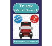 Truck Word Search: Word search puzzles with easy to read print about trucks, towing, working, and more