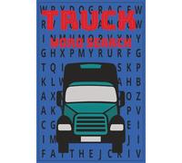 Truck Word Search: Word Searches with Easy to Read Print about Trucks, Truck Driving, Cars and More I 6x9 inches, 110 pages I 50+ Puzzles .... Gift for Vacations, Holidays and Free Times
