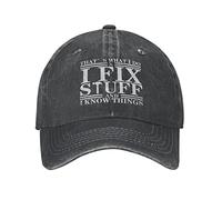 Trucker cap Questo È ciò Che Faccio, Aggiusto Le Cose E So Le Cose Freddo Denim Cappello Traspirante Berretti da Baseball per All'Aperto Quattro Stagioni All'Aperto