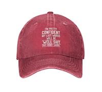 Trucker Cappellino Classic,con Visiera Cappucci da Golf I'm Pretty Confident My Last Words Will Be Well Didn’t Work Cappellino da Baseball per Esterna Unisex Pesca