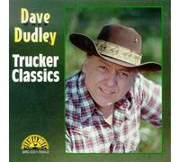 Trucker Classics by Dave Dudley (1998-10-08)