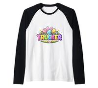 Trucker Happy Easter Truck Driver Bunny Uova Orecchie Festive Maglia con Maniche Raglan