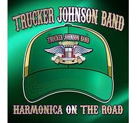 Trucker Johnson Band - Harmonica On The Road