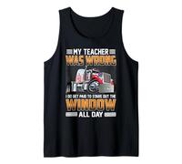 Trucker My Teacher Was Wrong Funny Trucking Truck Driver Canotta