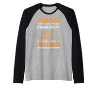 Trucker You Call Them Swear Words Funny Truck Driver Maglia con Maniche Raglan