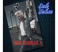 Dale Watson Truckin' Sessions - Volume 3 (CD) Album