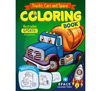 Trucks and Cars Coloring Book plus Space: Cars coloring book for kids & toddlers - activity books for preschooler - coloring book for Boys, Girls, Fun, Early Learning (v2)