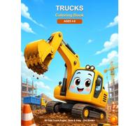 Trucks & Diggers Coloring Book for Kids Ages 4-8: 50 Cute Construction Vehicle Pages with Bold and Easy Thick Lines for Boys and Girls