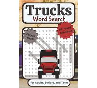 Trucks Word Search Puzzle Book: For Adults, Seniors, and Teens | Easy to Read, 50+ Truck Themed Word Searches Including Brands, Parts, Gear, ... Vacations, Holidays, Breaks, and Quiet Times