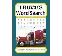 Trucks Word Search Puzzle Book: Word Searches with Easy to Read Print about Trucks, Truckers, Trucking and More | 6x9 inches, 110 pages| 50+ puzzles … Gift for Vacations, Holidays and Spare Times.