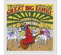 Truckstop Honeymoon - Great Big Family