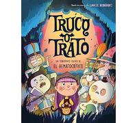 Truco o trato: Un cuento de Halloween terroríficamente divertido