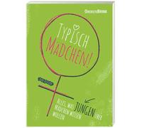 Trude Ausfelder Typisch Mädchen: Alles was Jungen über Mädchen wisse (Tascabile)