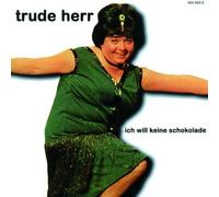 Trude Herr - Ich Will Keine Schokolade by Trude Herr (1998-02-11)
