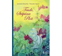 Trude, Stapana Ploii - Theodor Storm, Editie in limba romana