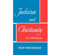 Trude Weiss-Rosmarin Judaism & Christianity (Tascabile)