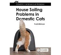 Trudi Atkinson House-soiling Problems in Domestic Cats (Tascabile)