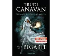 Trudi Canavan M Die Magie der tausend Welten - Die Begabte: Roman (T (Tascabile)