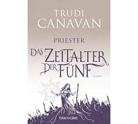Trudi Canavan Mich Das Zeitalter der Fünf - Priester: Roman (AURAYA (Tascabile)